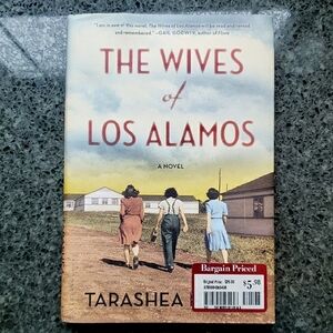 The Wives of Los Alamos  TaraShea Nesbit  WWII historical fiction.